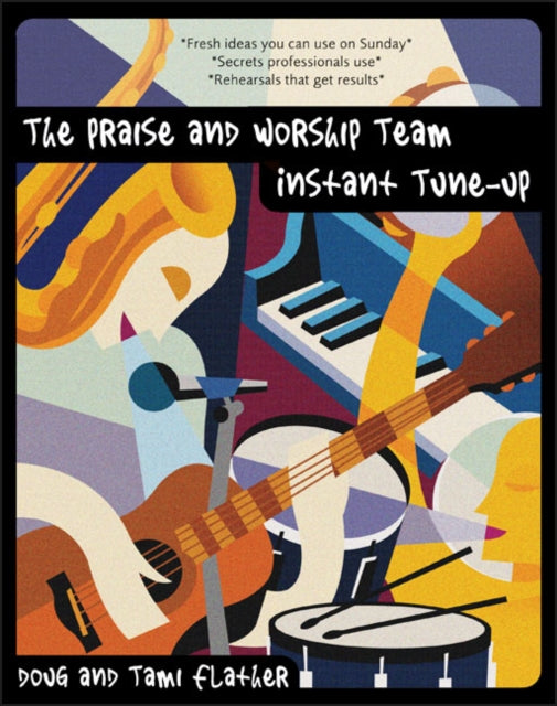 Book cover of: Praise and Worship Team Instant Tune-Up. By: Douglas Flather