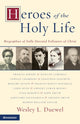 Book cover of: Heroes of the Holy Life. By: Wesley L. Duewel