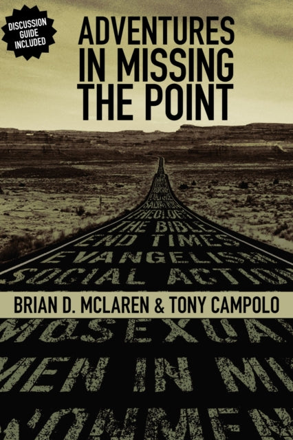 Book cover of: Adventures in Missing the Point