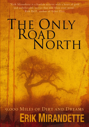 Only Road North