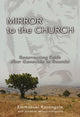 Book cover of: Mirror to the Church. By: Emmanuel Katongole