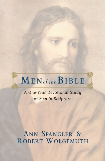 Book cover of: Men of the Bible. By: Ann Spangler