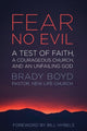 Book cover of: Fear No Evil. By: Brady Boyd