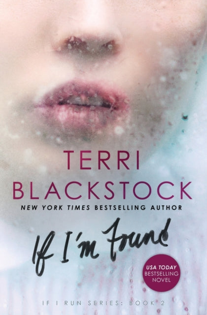 Book cover of: If I'm Found. By: Terri Blackstock