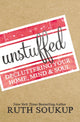 Book cover of: Unstuffed. By: Ruth Soukup