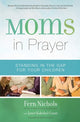 Book cover of: Moms in Prayer