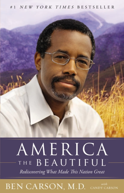 Book cover of: America the Beautiful. By: Ben Carson