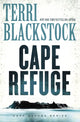 Book cover of: Cape Refuge. By: Terri Blackstock