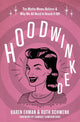 Book cover of: Hoodwinked. By: Karen Ehman