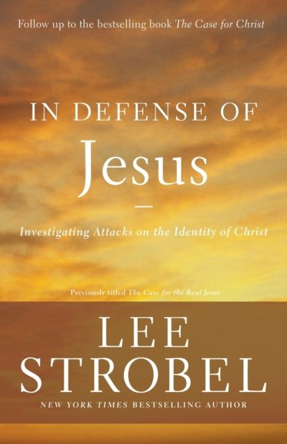 Book cover of: In Defense of Jesus. By: Lee Strobel