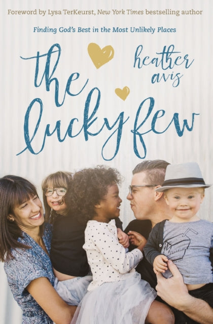 Book cover of: Lucky Few. By: Heather Avis