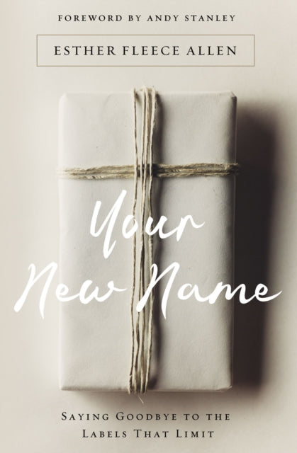 Book cover of: Your New Name. By: Esther Fleece Allen