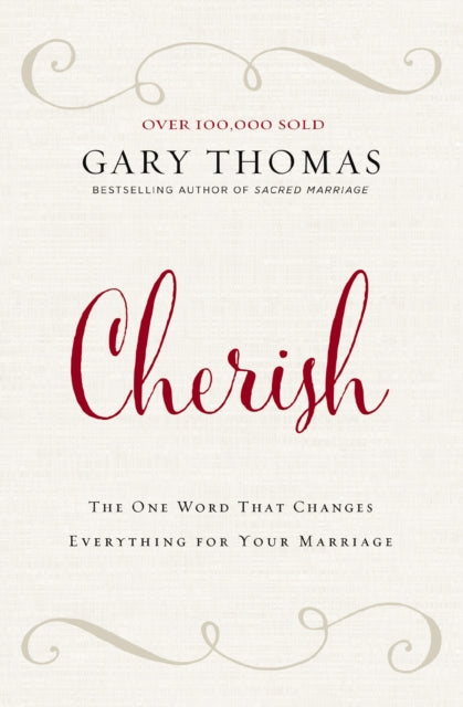 Book cover of: Cherish. By: Gary L. Thomas