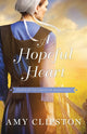 Book cover of: Hopeful Heart. By: Amy Clipston