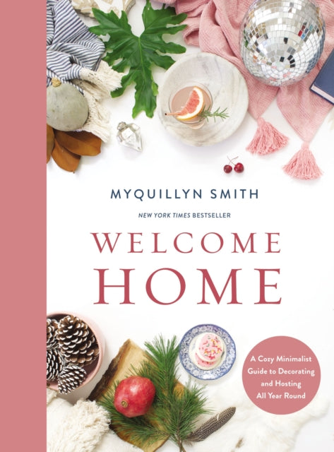 Book cover of: Welcome Home. By: Myquillyn Smith