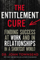 Book cover of: Entitlement Cure. By: John Townsend