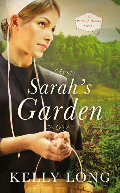 Book cover of: Sarah's Garden. By: Kelly Long