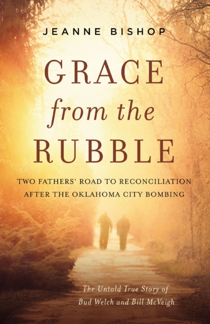 Book cover of: Grace from the Rubble. By: Jeanne Bishop