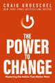 Book cover of: Power to Change. By: Craig Groeschel