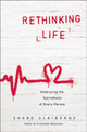 Book cover of: Rethinking Life. By: Shane Claiborne