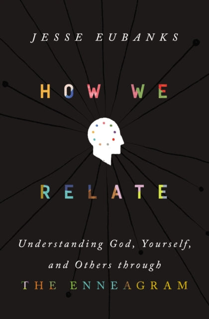 Book cover of: How We Relate. By: Jesse Eubanks