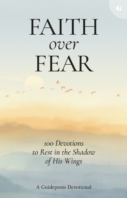 Book cover of: Faith over Fear. By: Guideposts