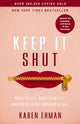 Book cover of: Keep It Shut