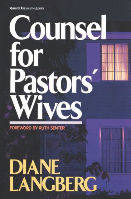 Book cover of: Counsel for Pastors' Wives