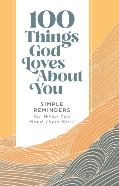 Book cover of: 100 Things God Loves About You. By: Zondervan Publishing Company