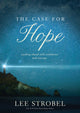 Book cover of: Case for Hope. By: Lee Strobel