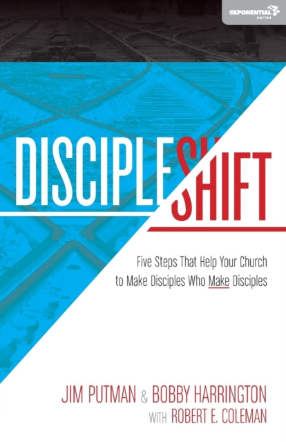 Book cover of: DiscipleShift. By: Jim Putman