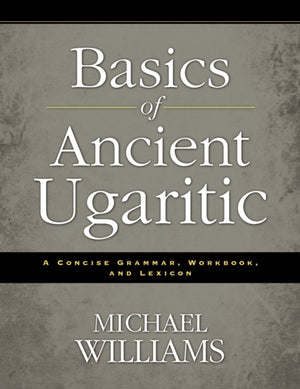 Basics of Ancient Ugaritic