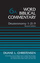Book cover of: Deuteronomy 1-21:9, Volume 6A. By: Duane Christensen