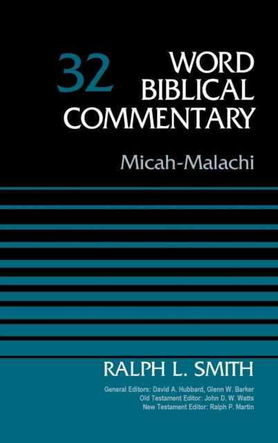 Book cover of: Micah-Malachi, Volume 32. By: Ralph Smith