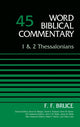 Book cover of: 1 and 2 Thessalonians, Volume 45. By: F. F. Bruce