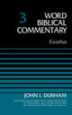 Book cover of: Exodus, Volume 3. By: John I. Durham