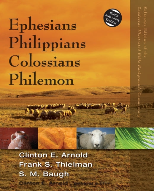 Book cover of: Ephesians, Philippians, Colossians, Philemon. By: Clinton E. Arnold