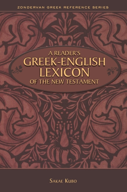 Book cover of: Reader's Greek-English Lexicon of the New Testament. By: Sakae Kubo
