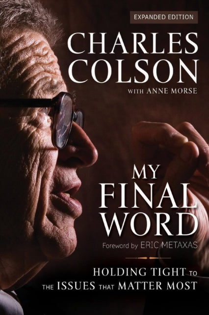 Book cover of: My Final Word. By: Charles Colson