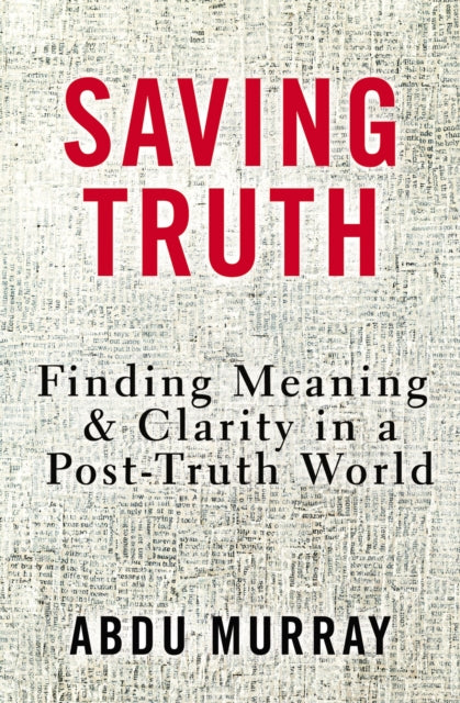 Book cover of: Saving Truth. By: Abdu Murray