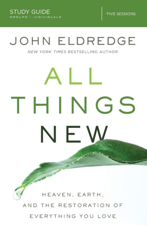 All Things New Study Guide