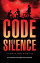 Book cover of: Code of Silence. By: Tim Shoemaker