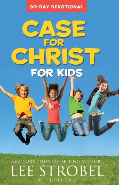 Book cover of: Case for Christ for Kids 90-Day Devotional