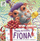 Book cover of: Happy Birthday, Fiona. By: Richard Cowdrey