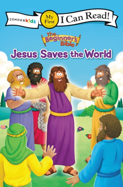Book cover of: Beginner's Bible Jesus Saves the World. By: Zonderkidz Editors
