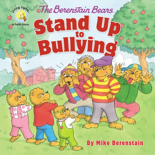 Book cover of: Berenstain Bears Stand Up to Bullying