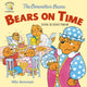 Book cover of: Berenstain Bears Bears On Time. By: Mike Berenstain