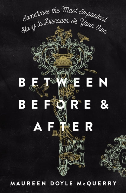 Book cover of: Between Before and After. By: Maureen Doyle McQuerry