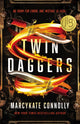 Book cover of: Twin Daggers. By: MarcyKate Connolly