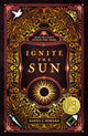 Book cover of: Ignite the Sun. By: Hanna Howard